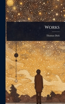 Works by Dick, Thomas