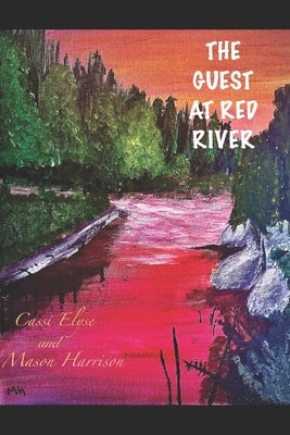 The Guest at Red River by Harrison, Mason