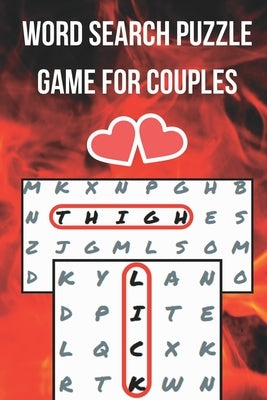 Word Search Puzzle Game for Couples: Challenge for Adults Naughty & Romantic Foreplay Large Print for Boyfriend, Girlfriend, Husband or Wife by Books, Enamoured