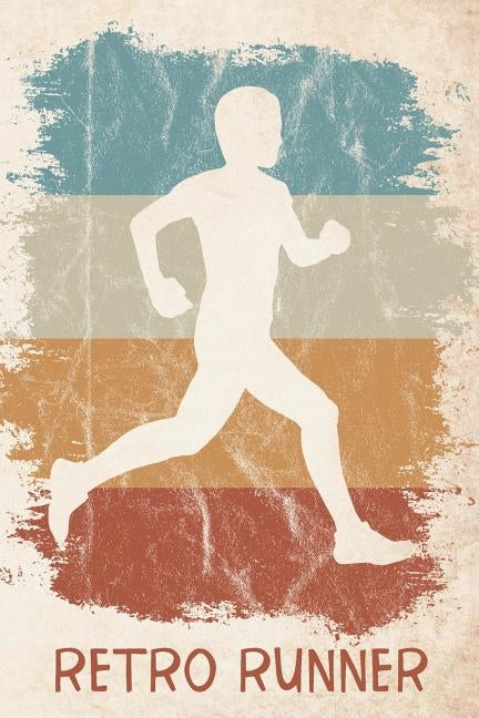 Retro Runner: Fancy vintage 365 days runners logbook to track your day-by-day training progresses by Notebooks, Skizzenmonster Runner