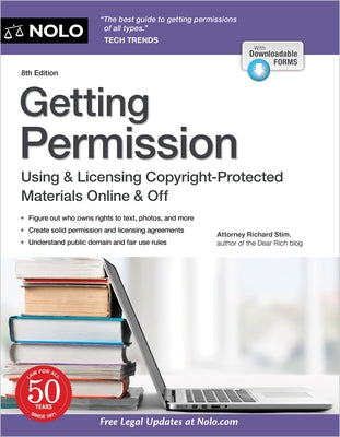 Getting Permission: Using & Licensing Copyright-Protected Materials Online & Off by Stim, Richard