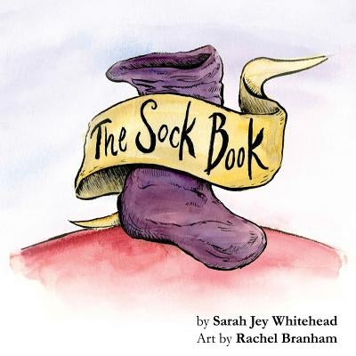 The Sock Book by Whitehead, Sarah Jey