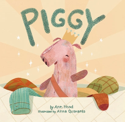 Piggy by Hood, Ann