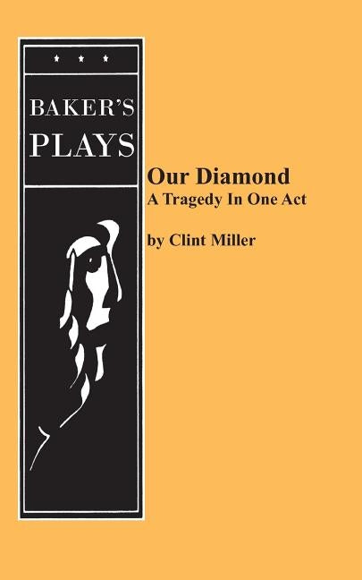 Our Diamond by Miller, Clint