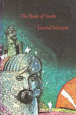 The Book of Youth by Solovyov, Leonid