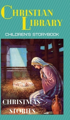 Christmas stories: A Storybook by Various
