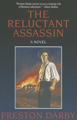 The Reluctant Assassin by Darby, Preston