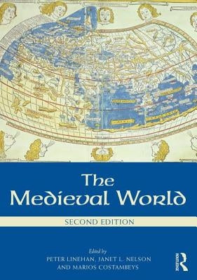 The Medieval World by Linehan, Peter