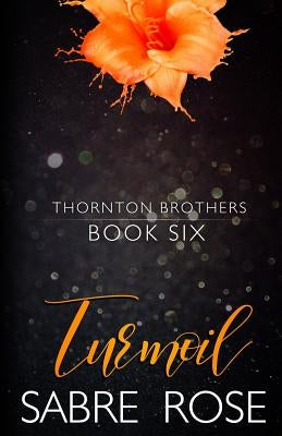 Turmoil by Rose, Sabre