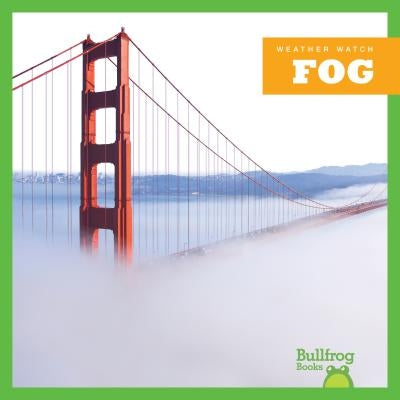 Fog by VanVoorst, Jennifer Fretland