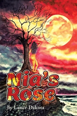 Nia's Rose by Dakota, Lance