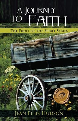 A Journey to Faith by Hudson, Jean Ellis