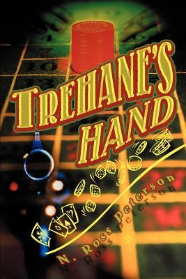 Trehane's Hand by Peterson, N. Ross
