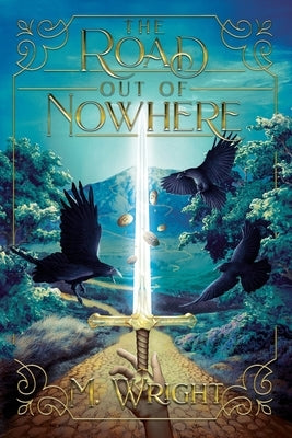 The Road Out of Nowhere by Wright, Matthew