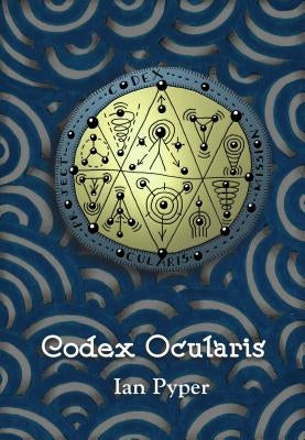 Codex Ocularis by Pyper, Ian