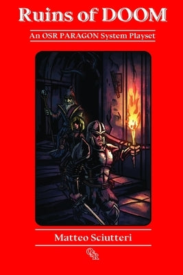 Ruins of DOOM: OSR dungeon-crawler for the AGON rpg by Sciutteri, Matteo
