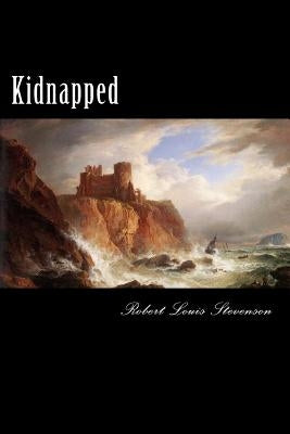 Kidnapped by Stevenson, Robert Louis