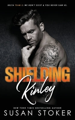 Shielding Kinley by Stoker, Susan