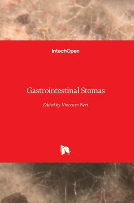 Gastrointestinal Stomas by Neri, Vincenzo