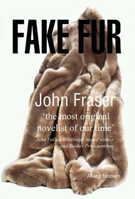 Fake Fur by Fraser, John