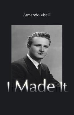 I Made It by Viselli, Armando