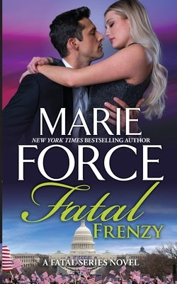 Fatal Frenzy by Force, Marie