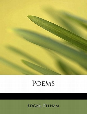 Poems by Pelham, Edgar