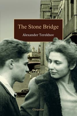 The Stone Bridge by Terekhov, Alexander