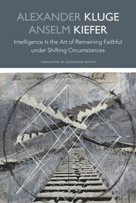 Intelligence Is the Art of Remaining Faithful Under Shifting Circumstances by Kluge, Alexander