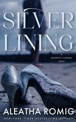 Silver Lining by Romig, Aleatha
