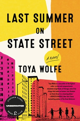 Last Summer on State Street by Wolfe, Toya