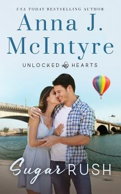 Sugar Rush by McIntyre, Anna J.