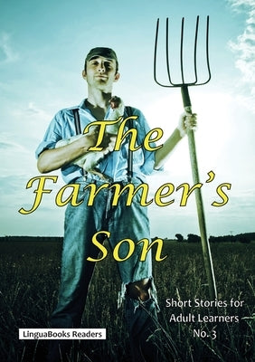 The Farmer's Son by Linguabooks