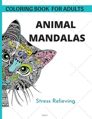 Animal Mandalas: Coloring your own animal mandala book, Amazing coloring book for adults and kids, Super Fun Coloring Book, Coloring Bo by Laritzu