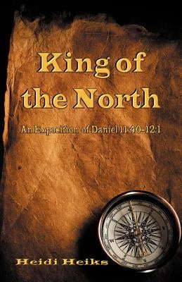 King of the North by Heiks, Heidi