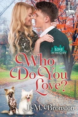 Who Do You Love? by Bronston, J. M.