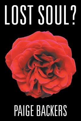 Lost Soul? by Backers, Paige