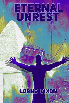 Eternal Unrest by Dixon, Lorne