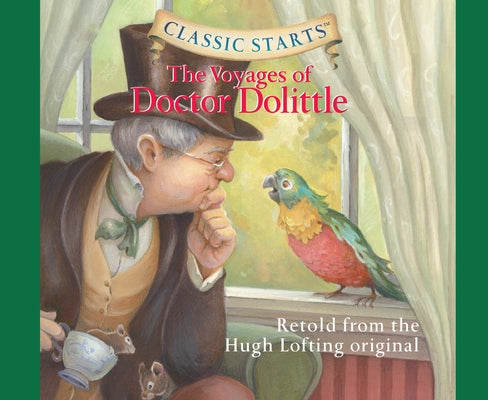 Classic Starts(r): The Voyages of Doctor Dolittle Volume 34 by Lofting, Hugh