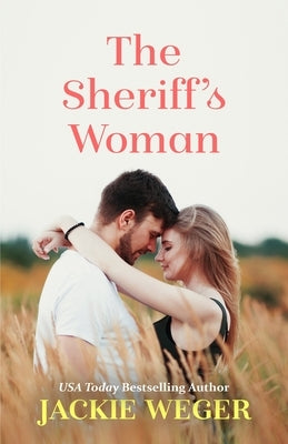 The Sheriff's Woman by Weger, Jackie