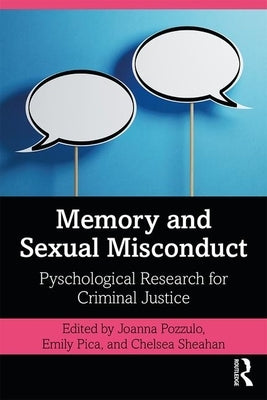 Memory and Sexual Misconduct: Psychological Research for Criminal Justice by Pozzulo, Joanna