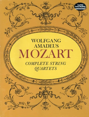 Complete String Quartets by Mozart, Wolfgang Amadeus