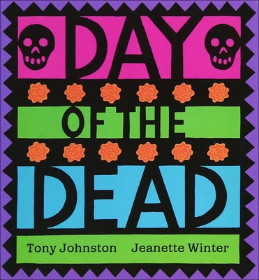 Day of the Dead by Johnston, Tony