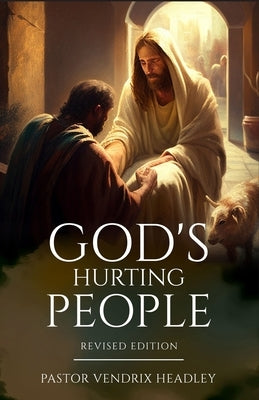 God's Hurting People by Headley, Vendrix