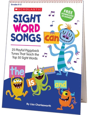 Sight Word Songs Flip Chart: 25 Playful Piggyback Tunes That Teach the Top 50 Sight Words [With CD] by Charlesworth, Liza