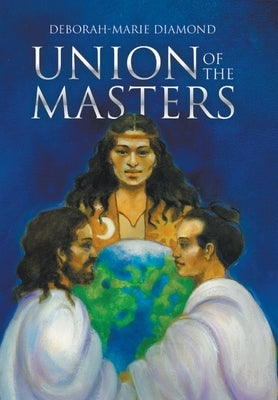 Union of the Masters by Diamond, Deborah-Marie
