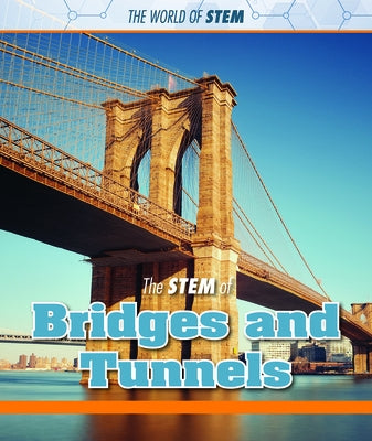 The Stem of Bridges and Tunnels by Thiel, Kristin