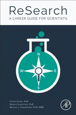 Research: A Career Guide for Scientists by Evans, Teresa M.