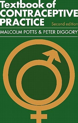 Textbook of Contraceptive Practice by Diggory, Peter