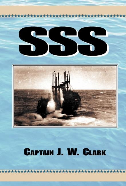 SSS by Clark, J. W.